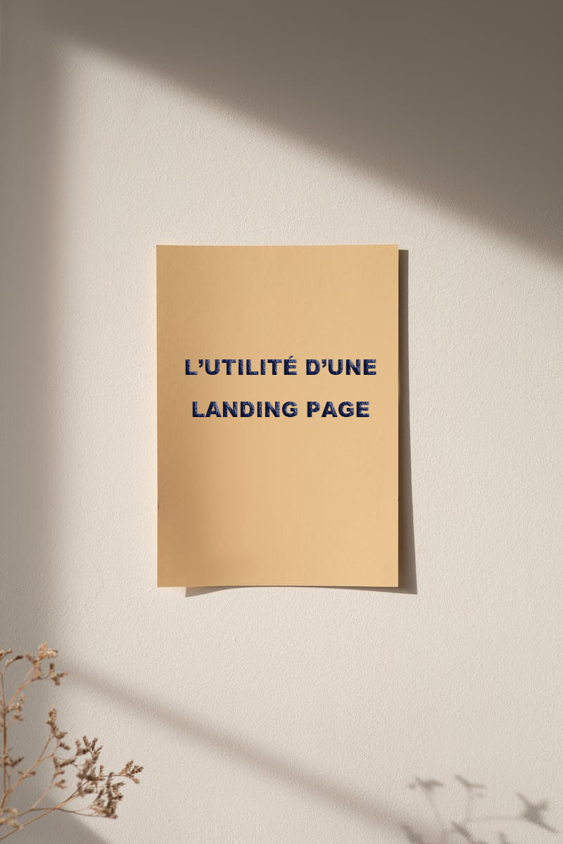 Pourquoi créer une landing page